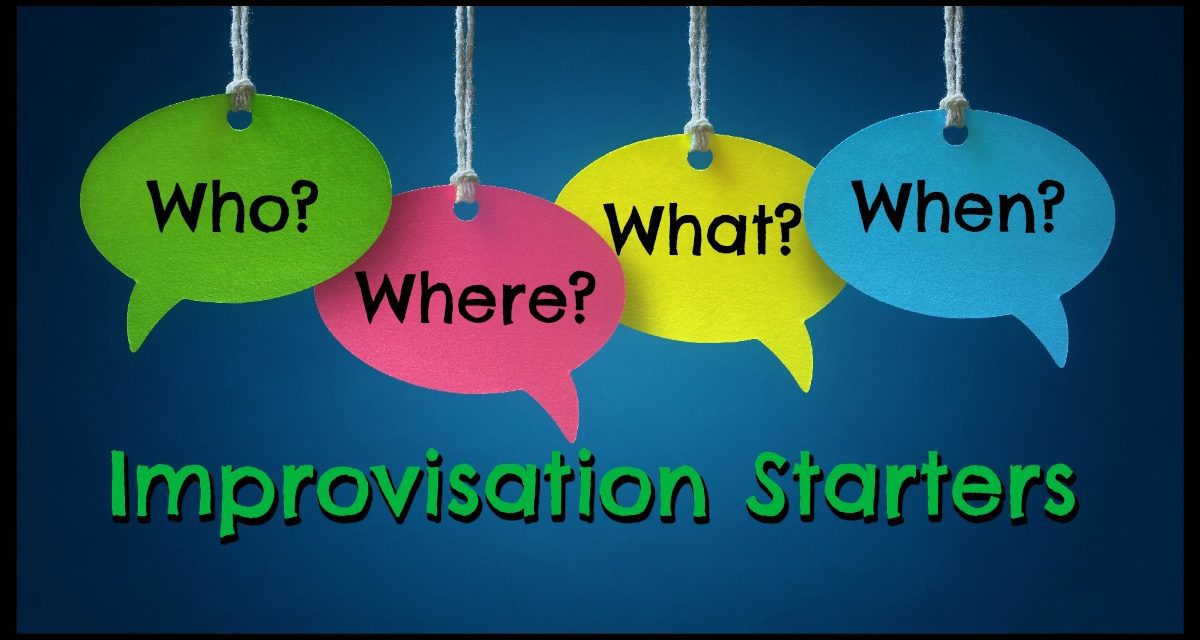 Improvisation Starters