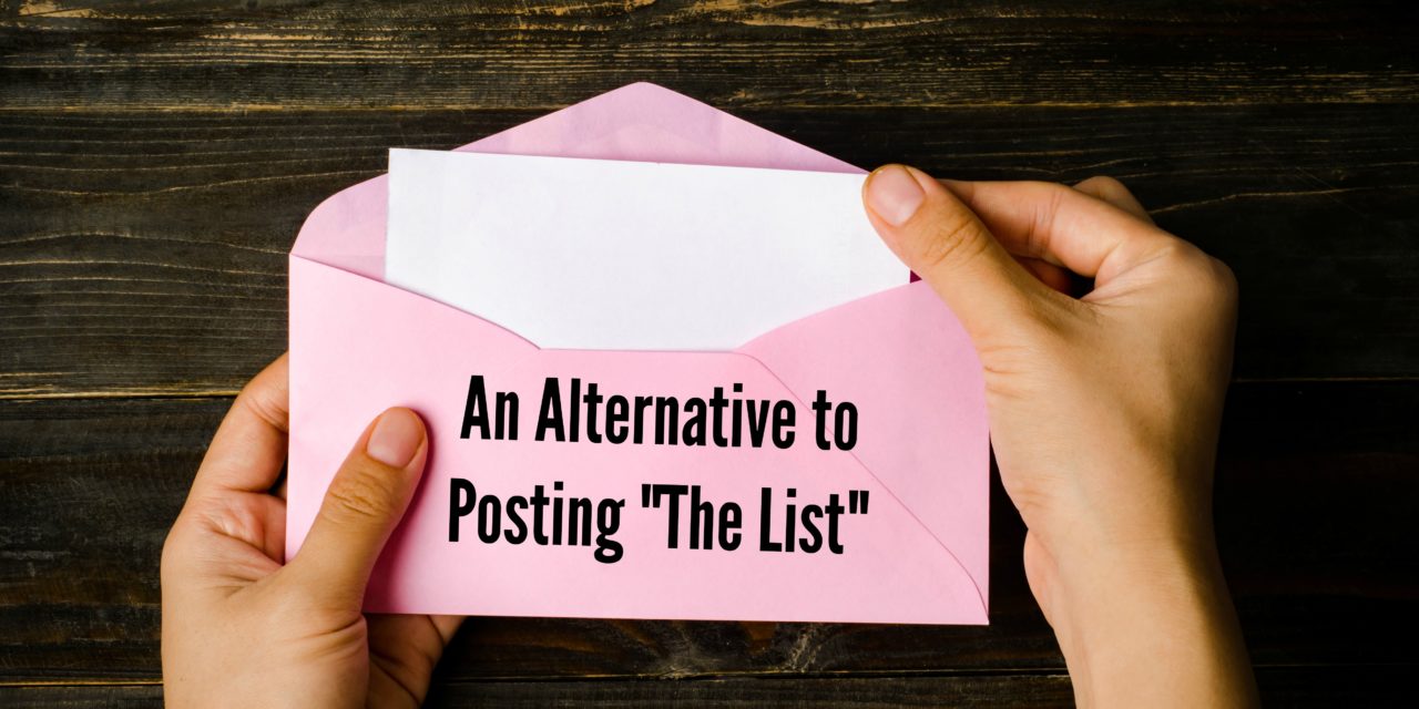 An Alternative to “Posting the List”