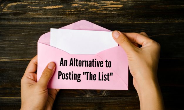 An Alternative to “Posting the List”