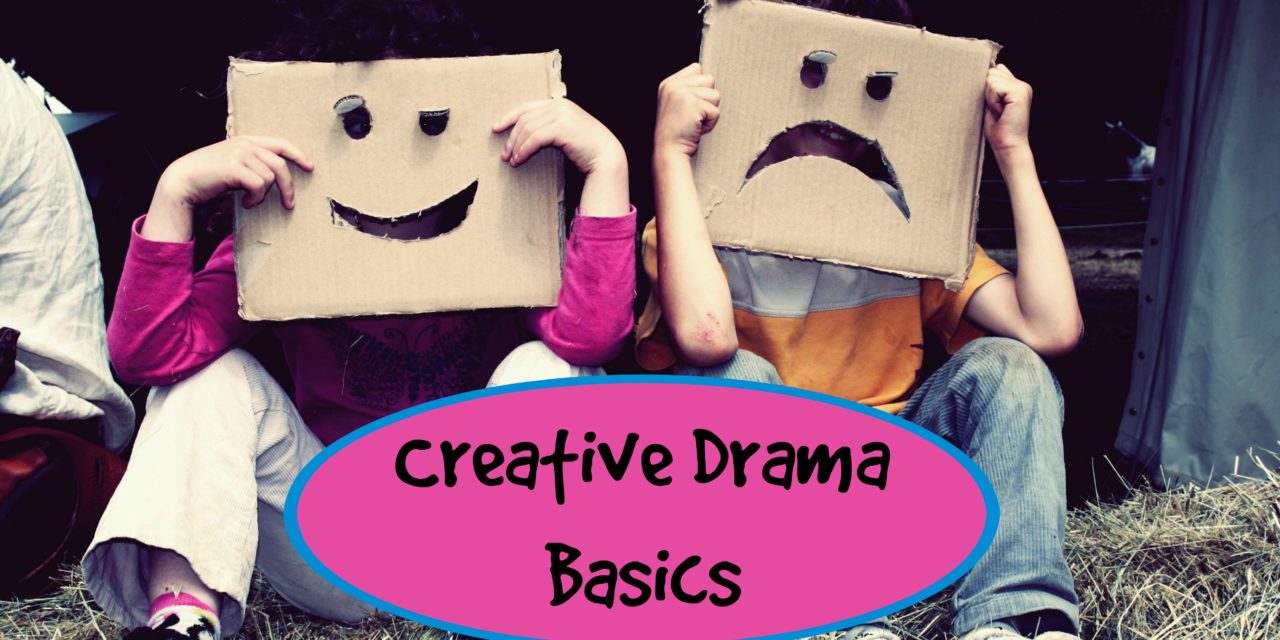 Creative Drama Basics