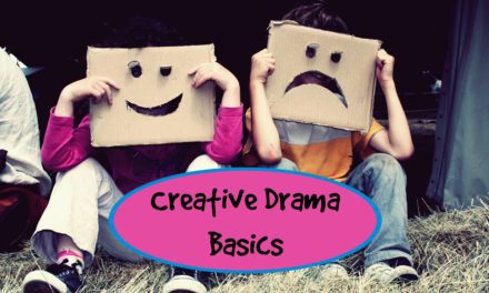 Creative Drama Basics