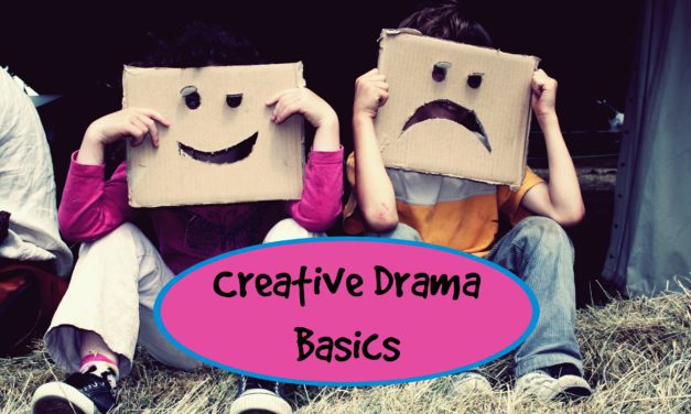 Creative Drama Basics