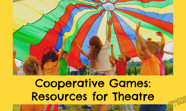 Cooperative Games: Resources for Theatre Teachers