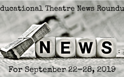 Educational Theatre News Roundup for September 22-28