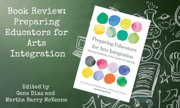 Preparing Educators for Arts Integration – BOOK REVIEW