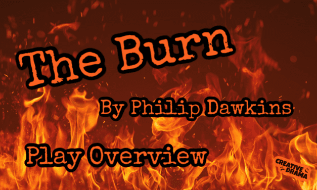 The Burn by Philip Dawkins – Play Overview