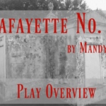 Lafayette No. 1 by Mandy Conner – PLAY OVERVIEW