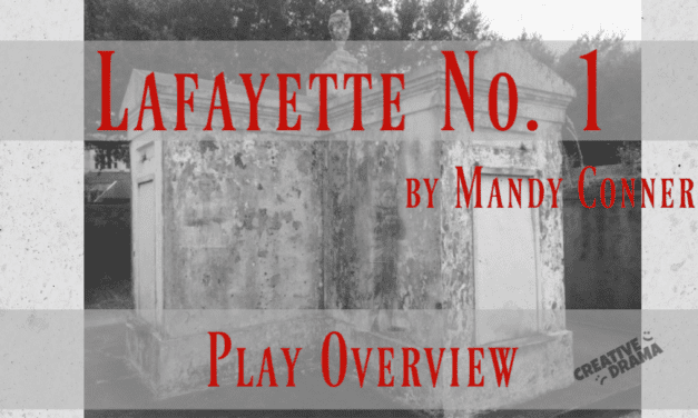 Lafayette No. 1 by Mandy Conner – PLAY OVERVIEW