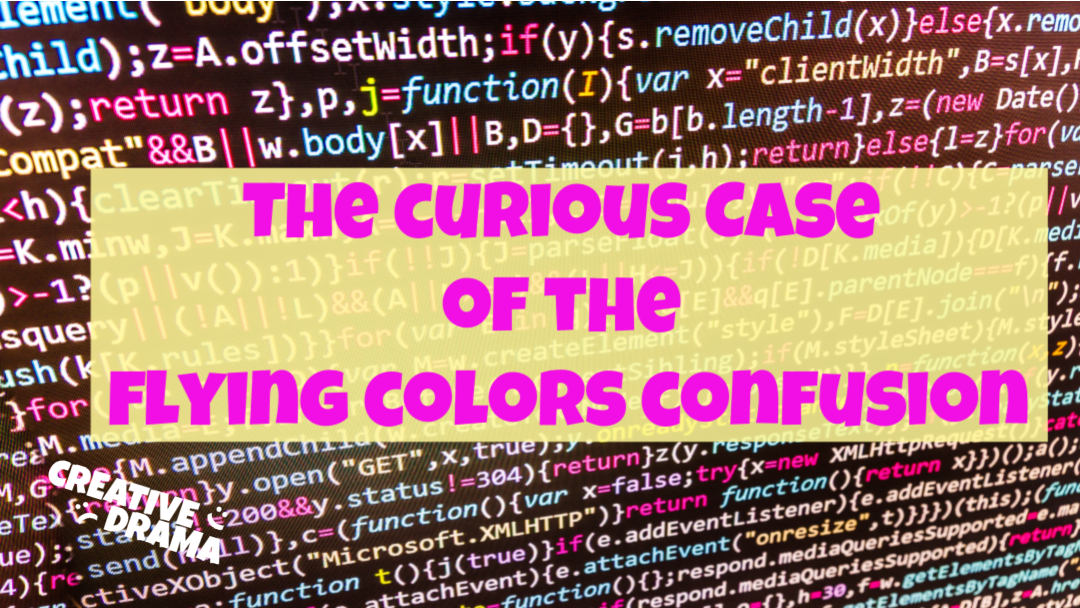 The Curious Case of the Flying Colors Confusion