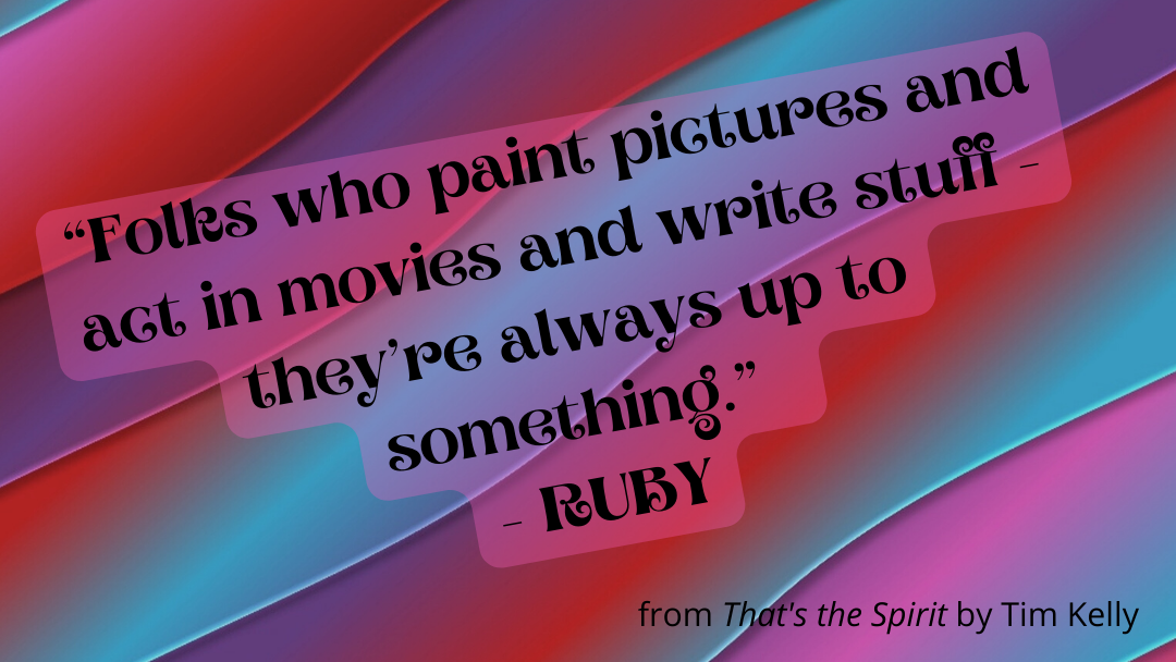 Ruby Quote from That's the Spirit by TIm Kelly 