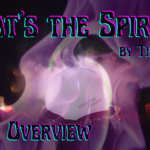 That’s the Spirit by Tim Kelly PLAY OVERVIEW